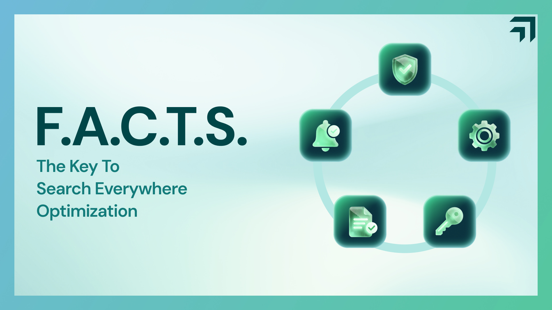 Why the F.A.C.T.S. model is the key to search everywhere optimization by SOCi